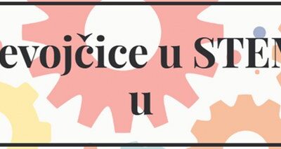 Naše djevojčice briljirale na državnom natjecanju “Djevojčice u STEM-u”